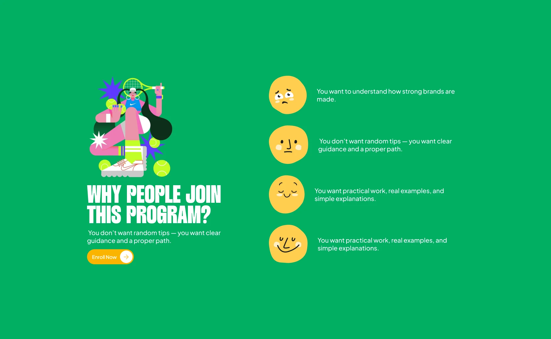 Why people join this program, on green, with four reasons each carrying a face for the feeling it describes