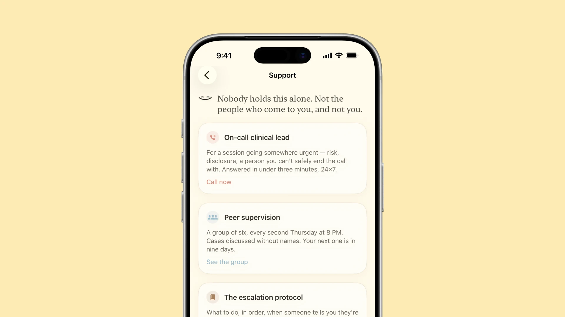 The support screen with an on-call clinical lead, peer supervision and the escalation protocol
