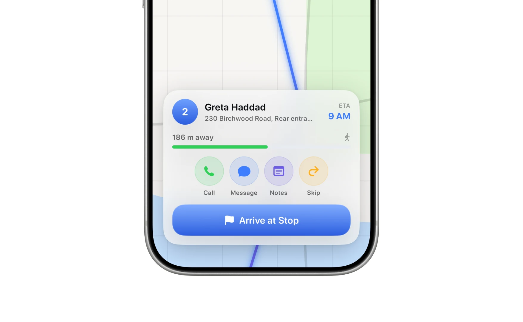 The arrival card showing the stop name, distance remaining, call, message, notes and skip, and the Arrive at Stop button